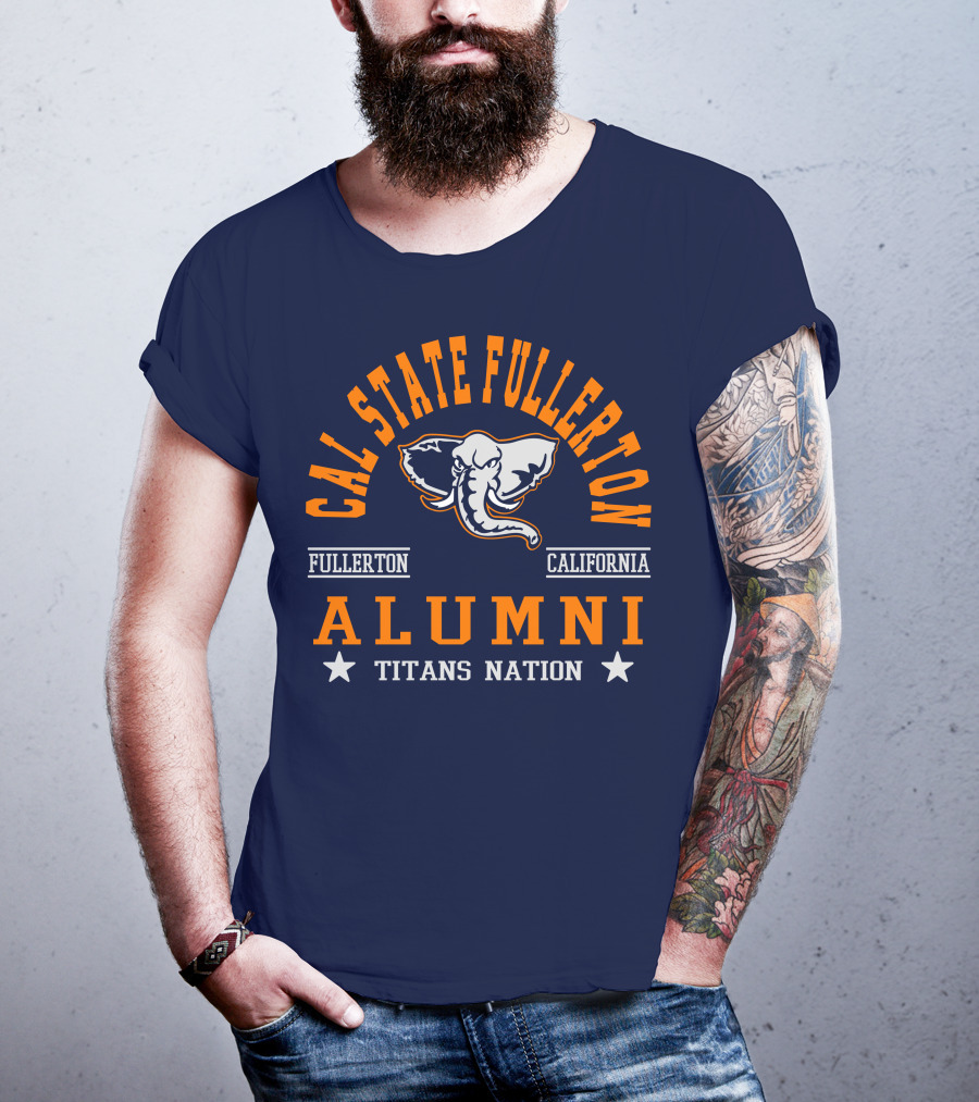 Cal State Fullerton Alumni Titans Nation Fullerton California T-Shirt