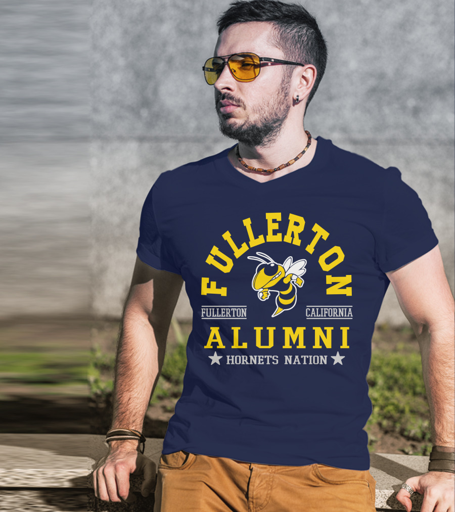 Fullerton College Alumni California Hornets Nation T-Shirt