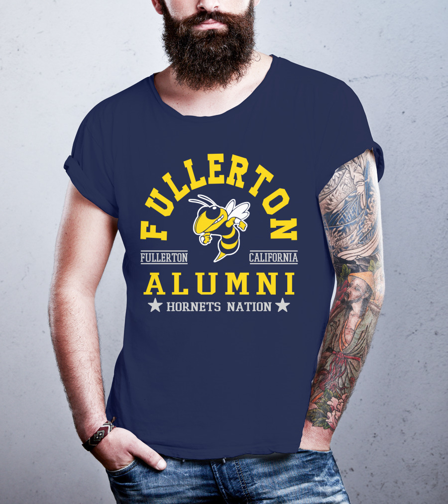 Fullerton College Alumni California Hornets Nation T-Shirt