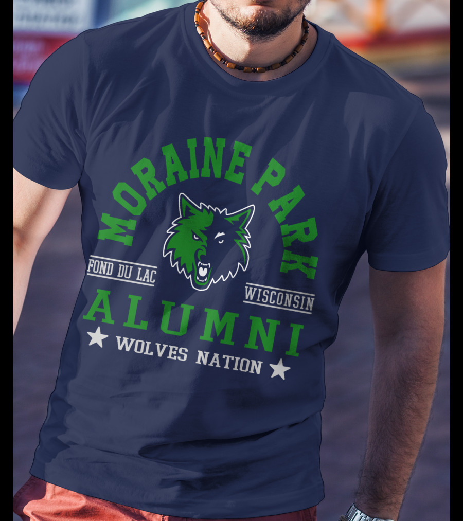 Moraine Park Alumni Wolves Nation Fond Du Lac Wisconsin T-Shirt