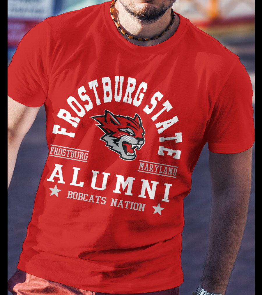 Frostburg State Alumni Bobcats Nation Maryland T-Shirt