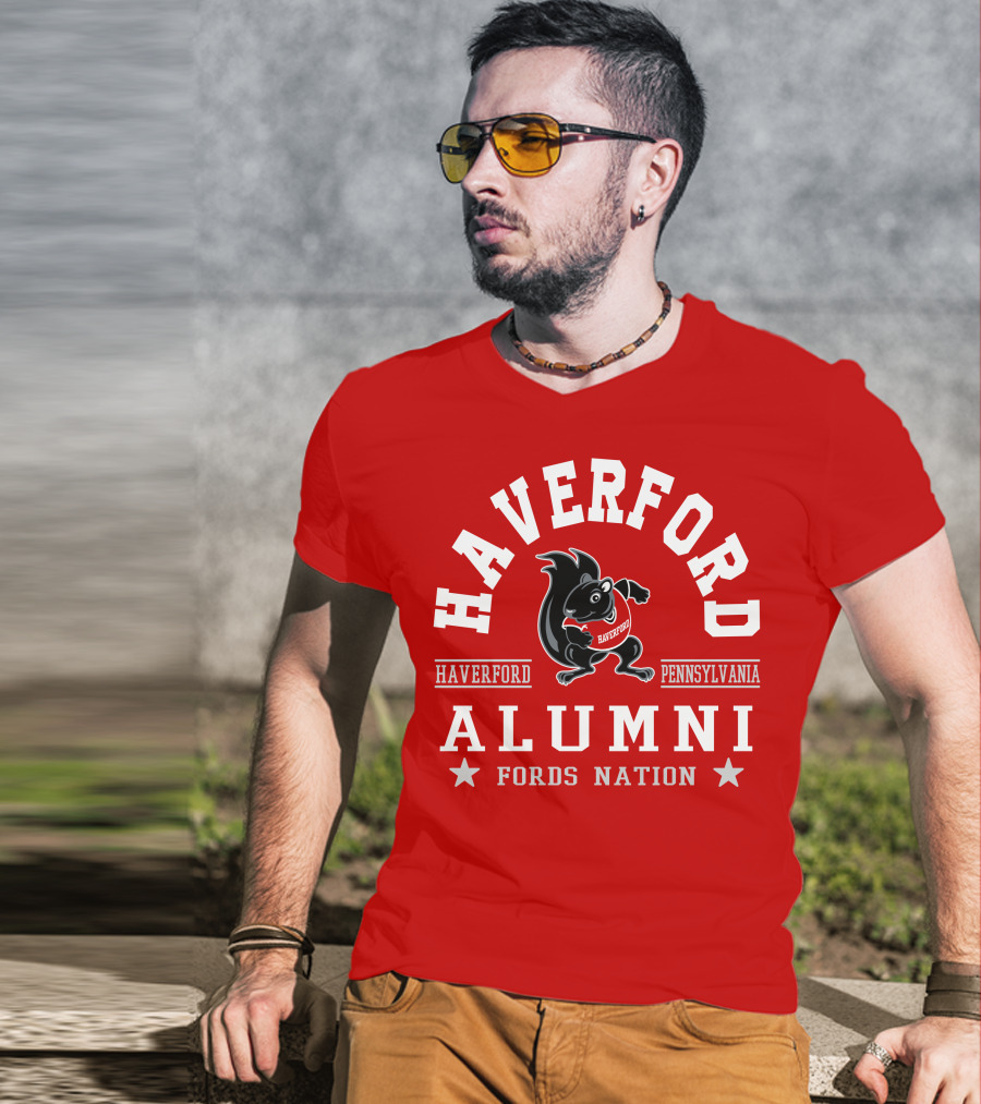Haverford Pennsylvania Alumni Fords Nation T-Shirt