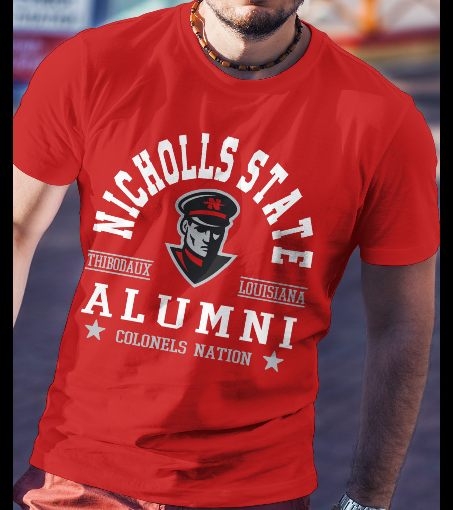 Nicholls State University Alumni Colonels Nation Thibodaux Louisiana T-Shirt