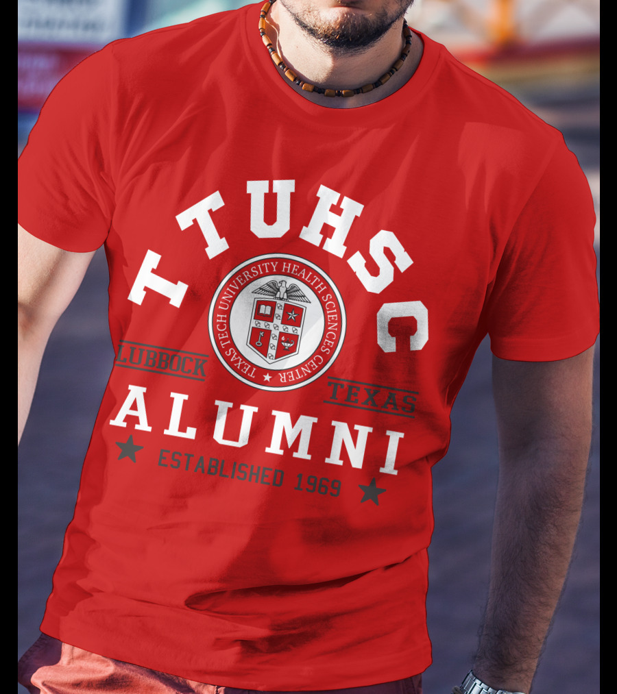 TTUHSC Lubbock Texas Alumni Established 1969 T-Shirt