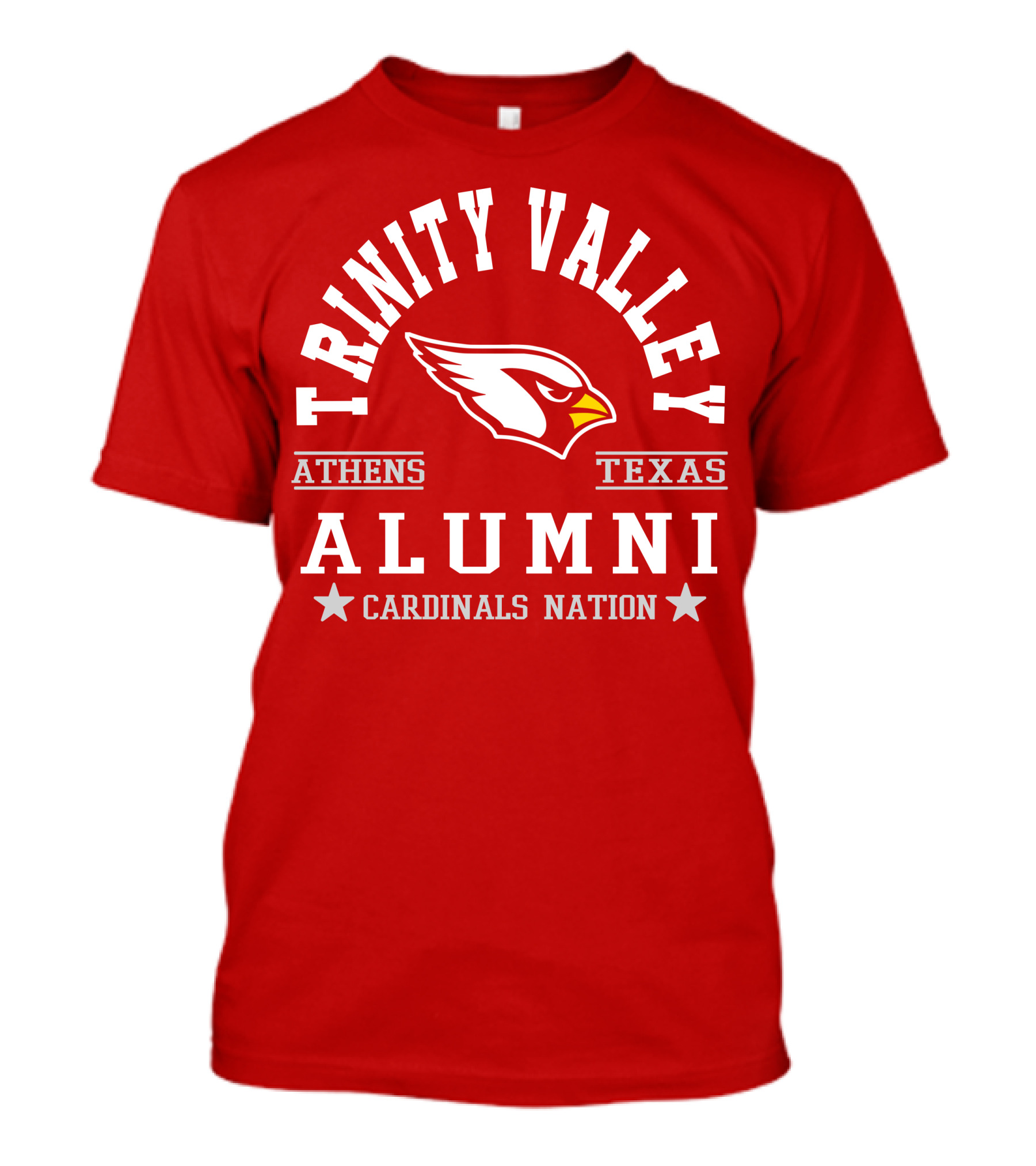 Trinity Valley Cardinals Alumni Athens Texas Cardinals Nation T-Shirt