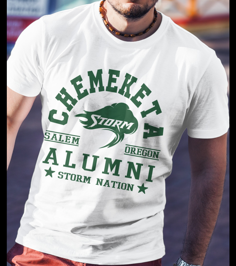 Chemeketa Storm Alumni Salem Oregon Storm Nation T-Shirt