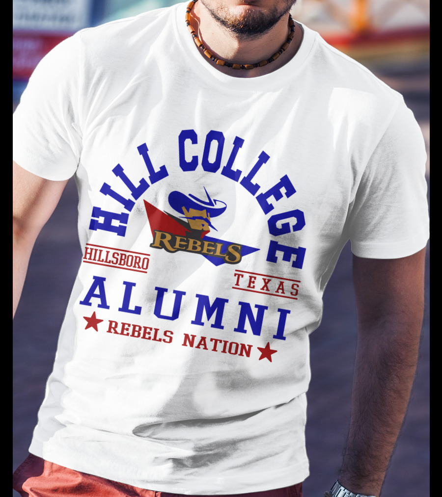 Hill College Alumni Rebels Nation Hillsboro Texas T-Shirt