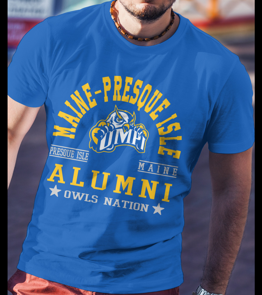 Maine-Presque Isle Alumni Owls Nation UMPI Maine T-Shirt