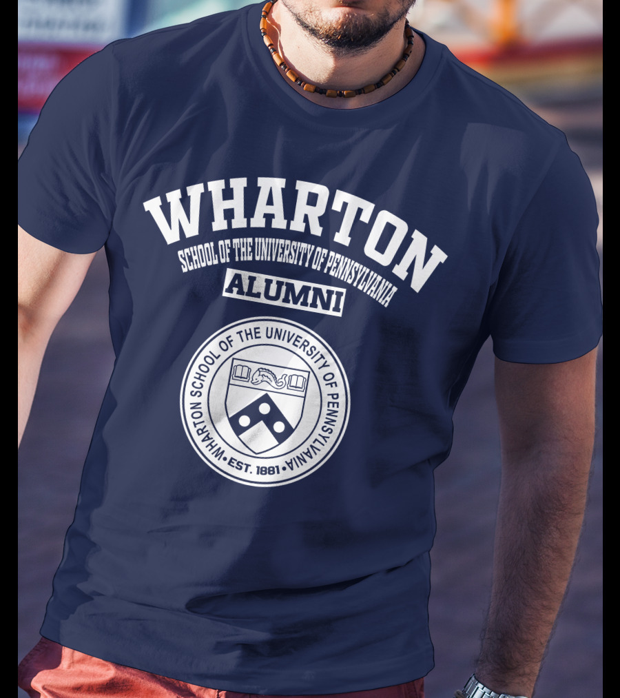 WHARTON School Of The University Of Pennsylvania Alumni EST. 1881 T-Shirt