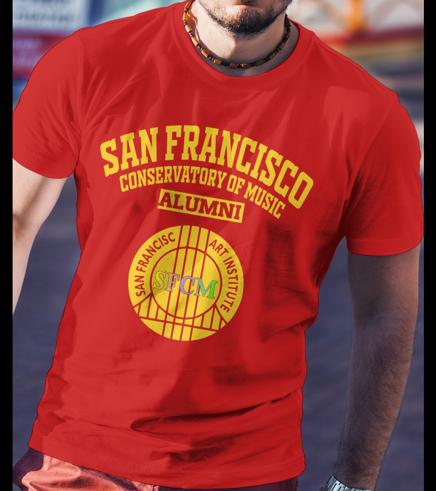 San Francisco Conservatory Of Music Alumni SFCM Art Institute T-Shirt