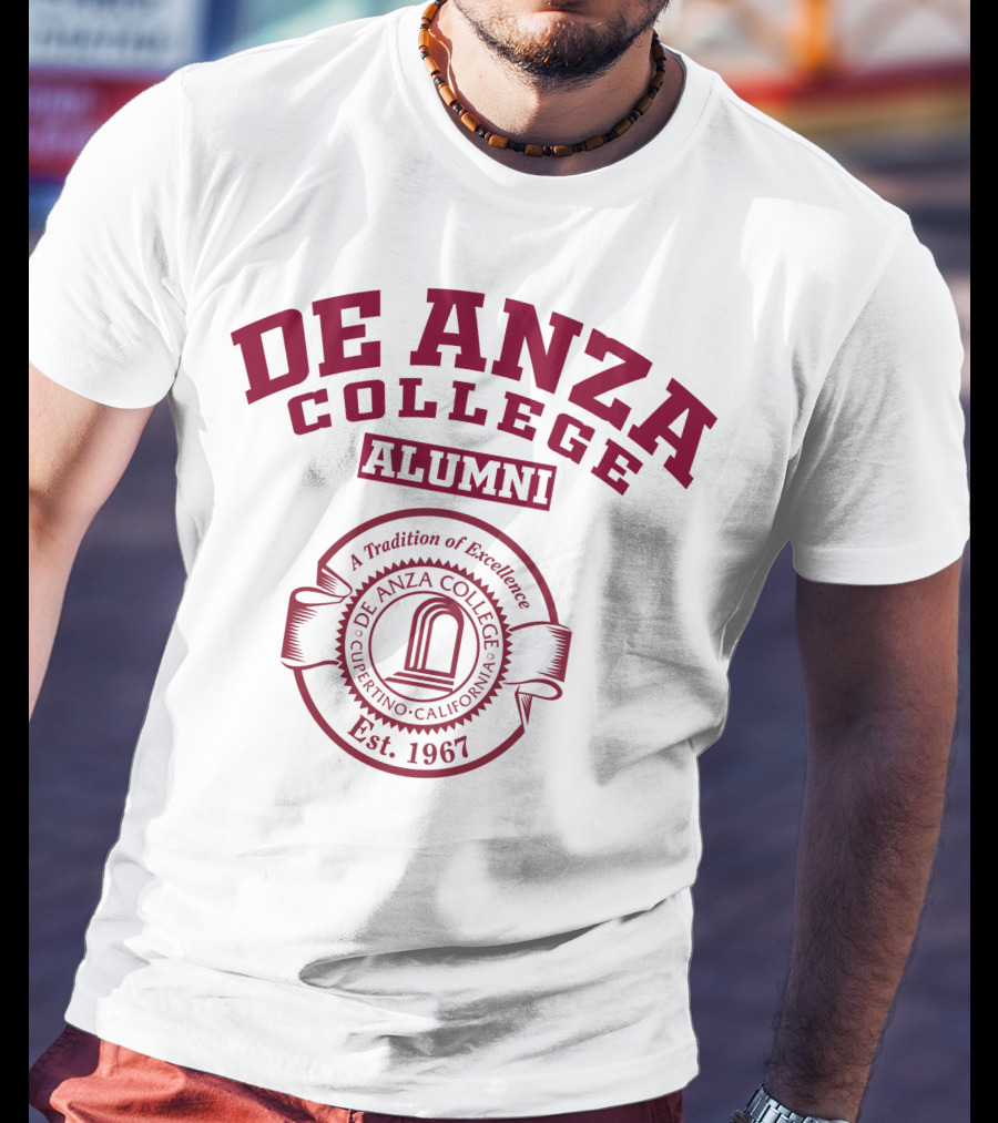 De Anza College Alumni A Tradition Of Excellence Cupertino California Est. 1967 T-Shirt