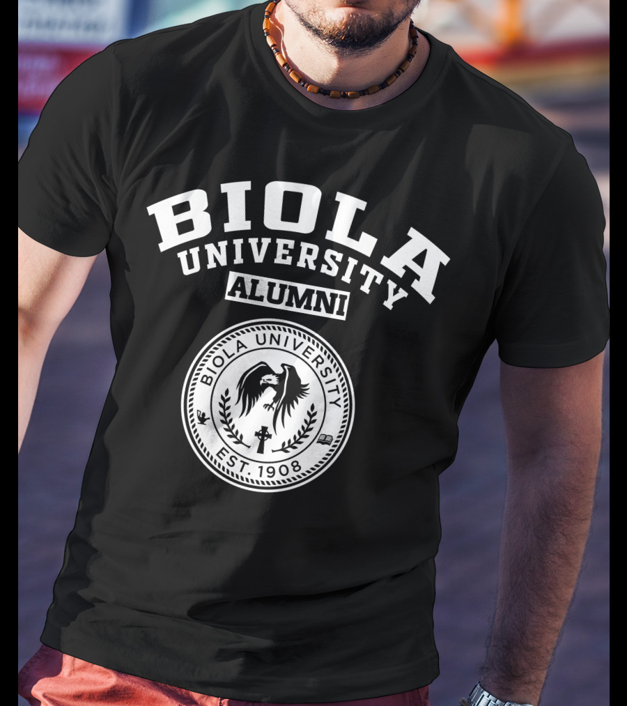 BIOLA UNIVERSITY ALUMNI EST. 1908 T-Shirt