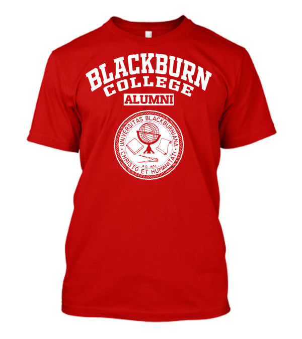 Blackburn College Alumni Universitas Blackburniana Christo Et Humanitati 1857 T-Shirt