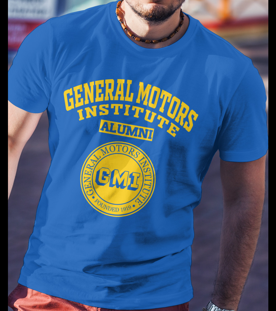 General Motors Institute Alumni GMI Founded 1919 T-Shirt