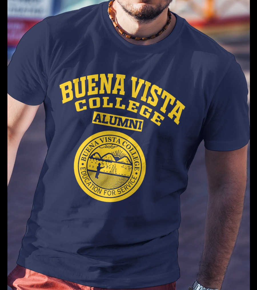 Buena Vista College Alumni Education For Service T-Shirt