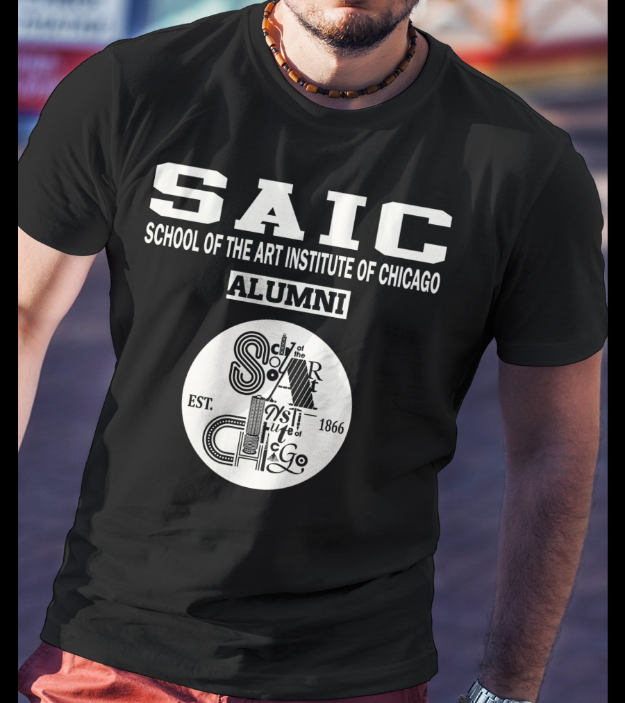 SAIC School Of The Art Institute Of Chicago Alumni Est. 1866 T-Shirt