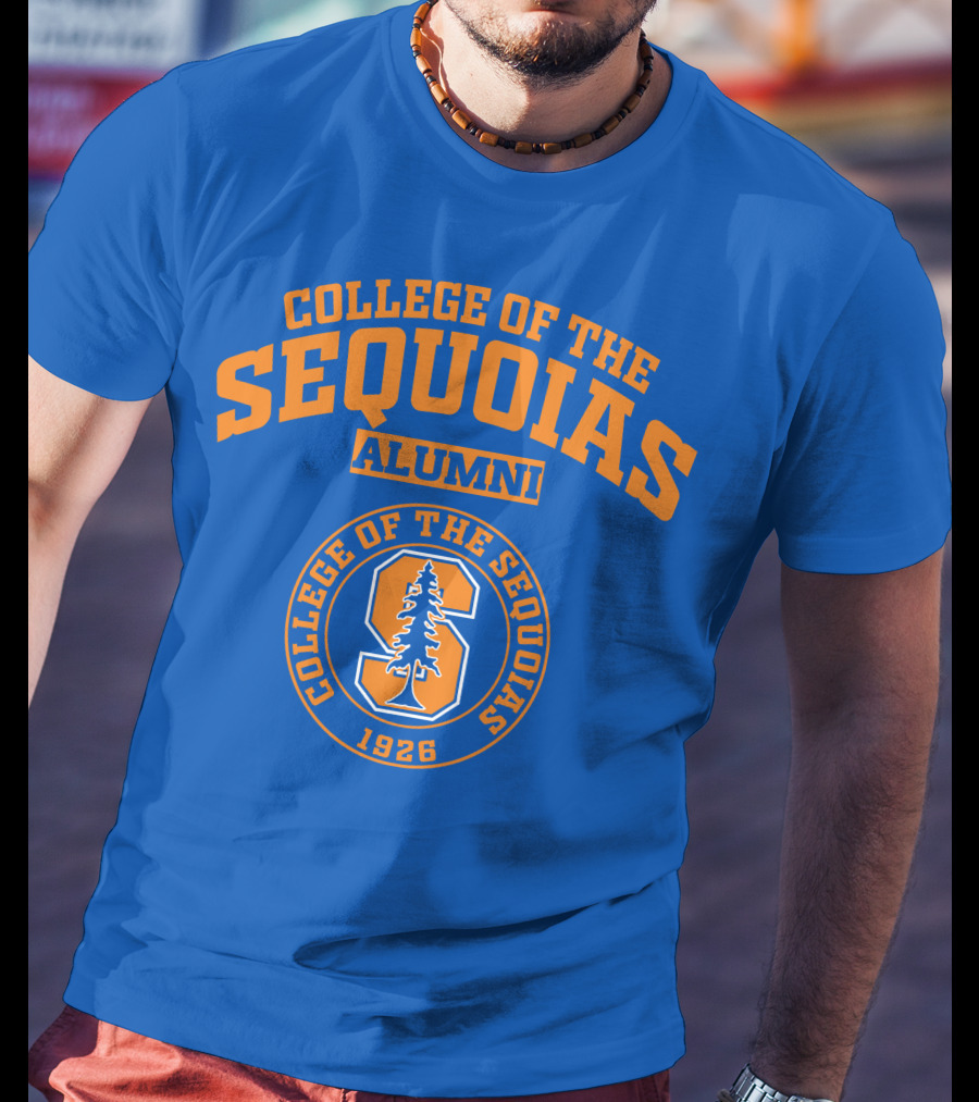 College Of The Sequoias Alumni 1926 T-Shirt