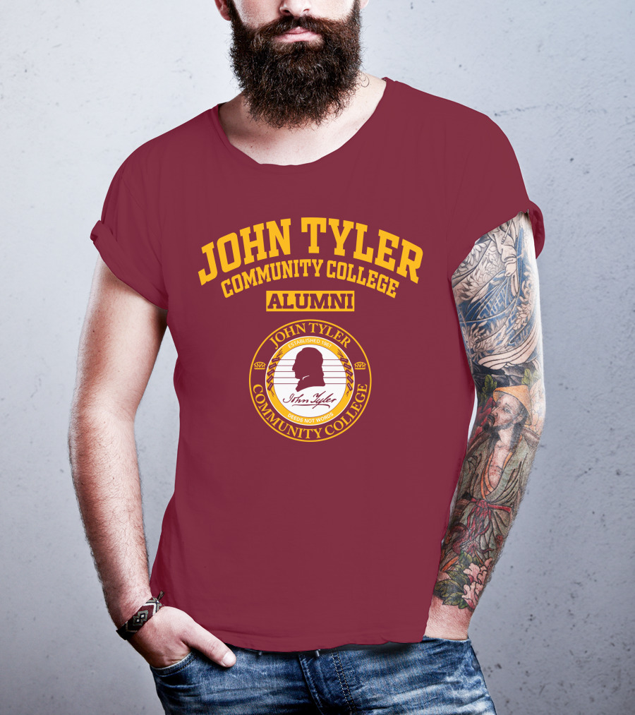 John Tyler Community College Alumni Established 1967 Deeds Not Words T-Shirt