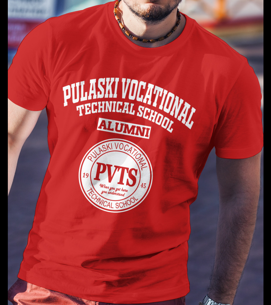 Pulaski Vocational Technical School Alumni PVTS 1945 T-Shirt