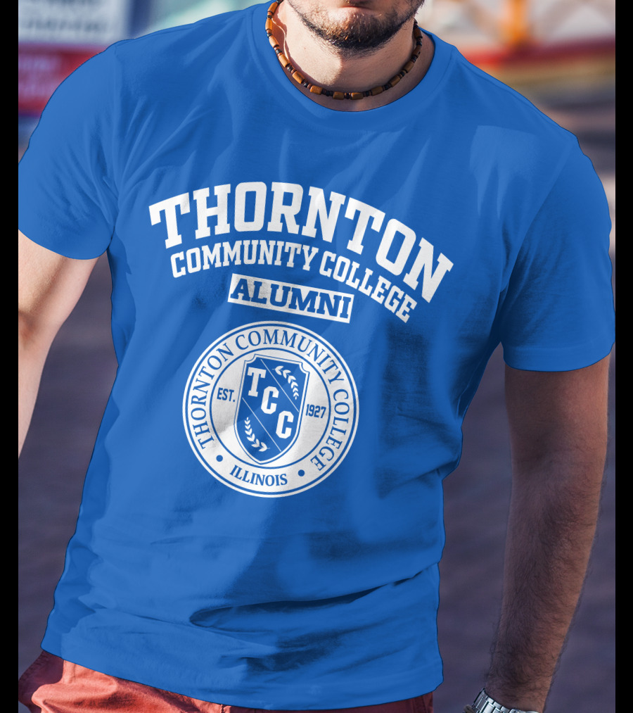 Thornton Community College Alumni TCC Est. 1927 Illinois T-Shirt