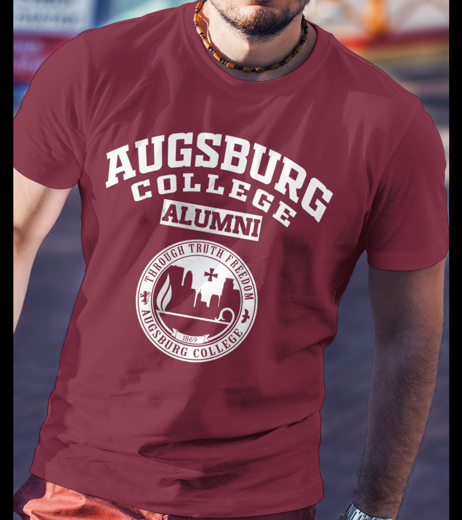Augsburg College Alumni Through Truth Freedom 1869 T-Shirt