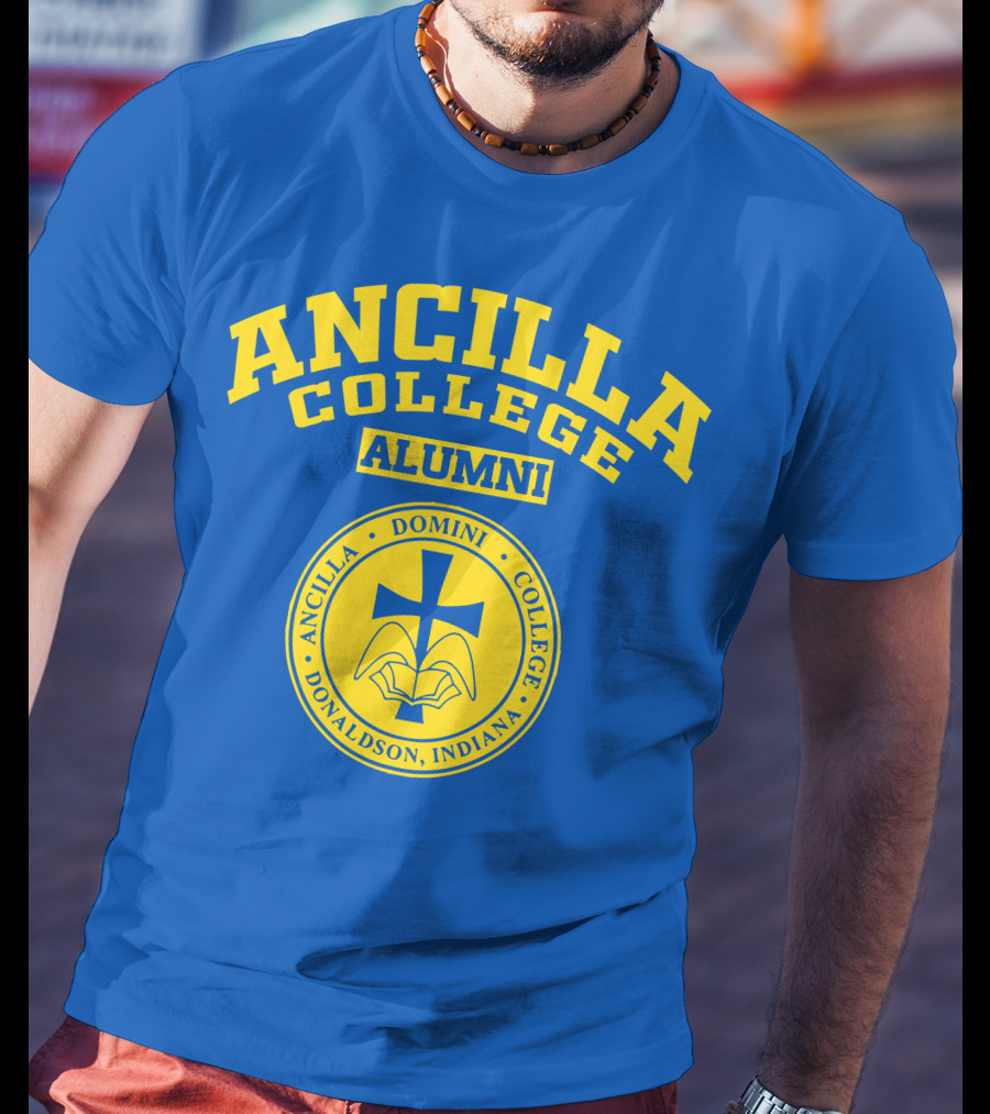 Ancilla College Alumni Ancilla Domini College Donaldson Indiana T-Shirt