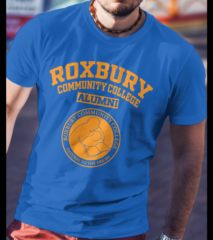 Roxbury Community College Alumni Gateway To The Dream T-Shirt