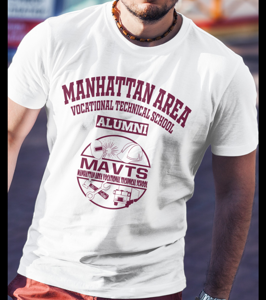 Manhattan Area Vocational Technical School Alumni MAVTS T-Shirt