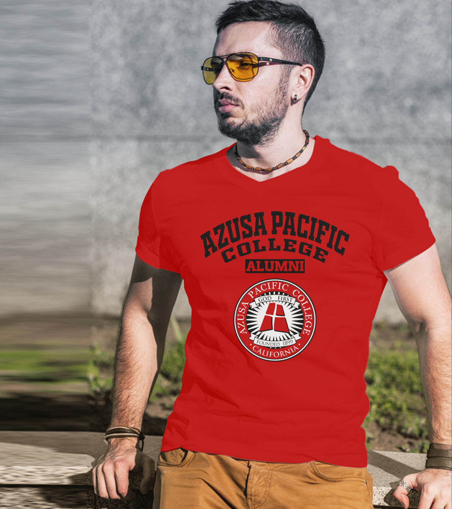 Azusa Pacific College Alumni God First Founded 1899 California T-Shirt