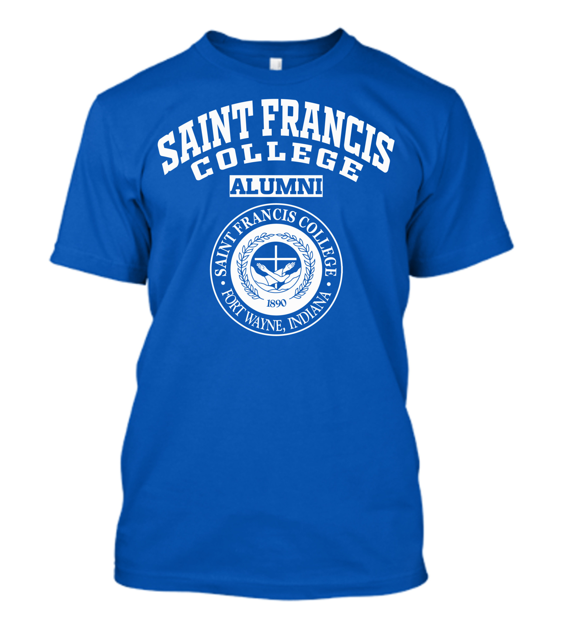 Saint Francis College Alumni Fort Wayne Indiana 1890 T-Shirt