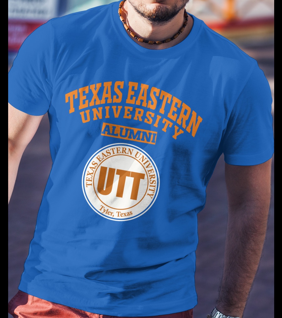 Texas Eastern University Alumni UTT Tyler Texas T-Shirt