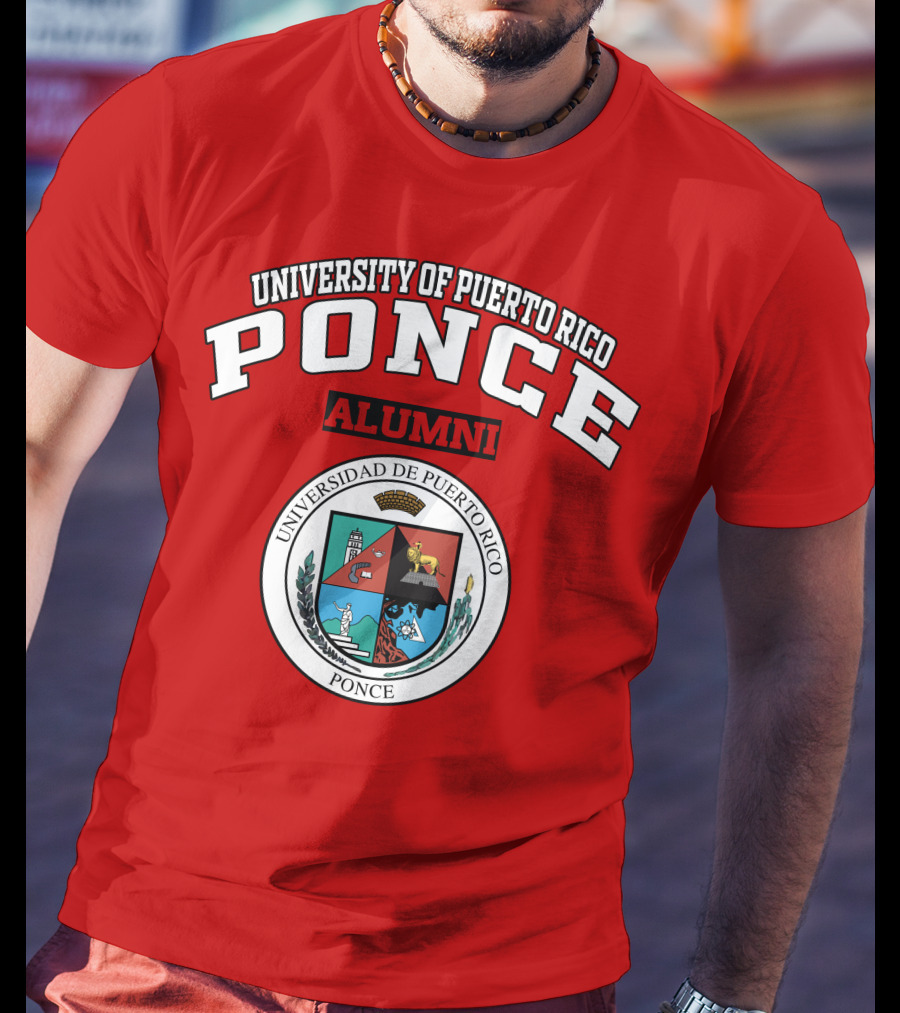 University Of Puerto Rico Ponce Alumni Universidad De Puerto Rico Ponce T-Shirt