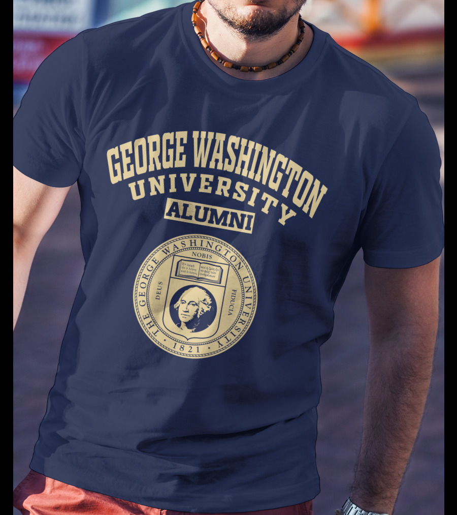 George Washington University Alumni 1821 Seal Nobis Deus Fiducia T-Shirt