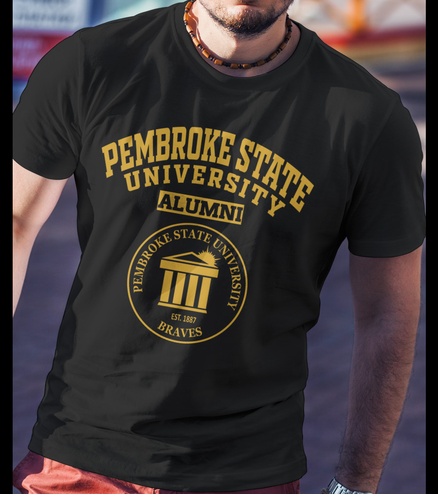 Pembroke State University Alumni Pembroke State University Braves Est. 1887 T-Shirt