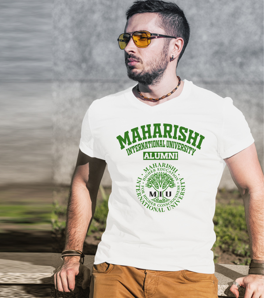 Maharishi International University Alumni For Higher Consciousness Higher Education MIU T-Shirt
