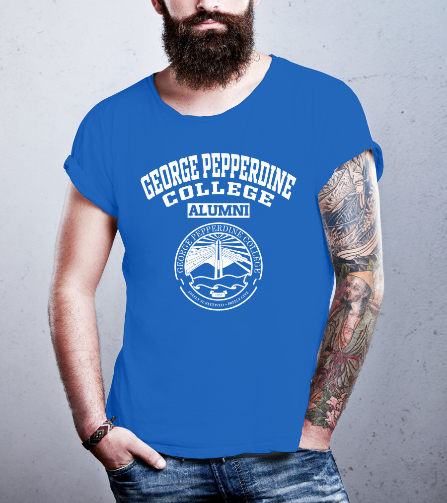 George Pepperdine College Alumni Freely Ye Received Freely Give 1937 T-Shirt