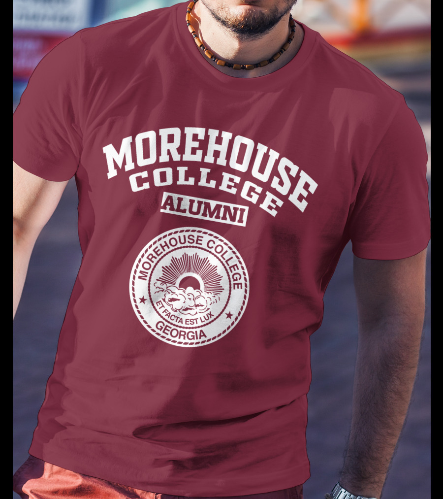 Morehouse College Alumni Et Facta Est Lux Georgia T-Shirt