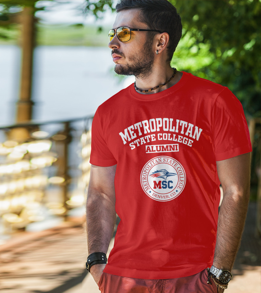 Metropolitan State College Alumni MSC Denver, CO T-Shirt