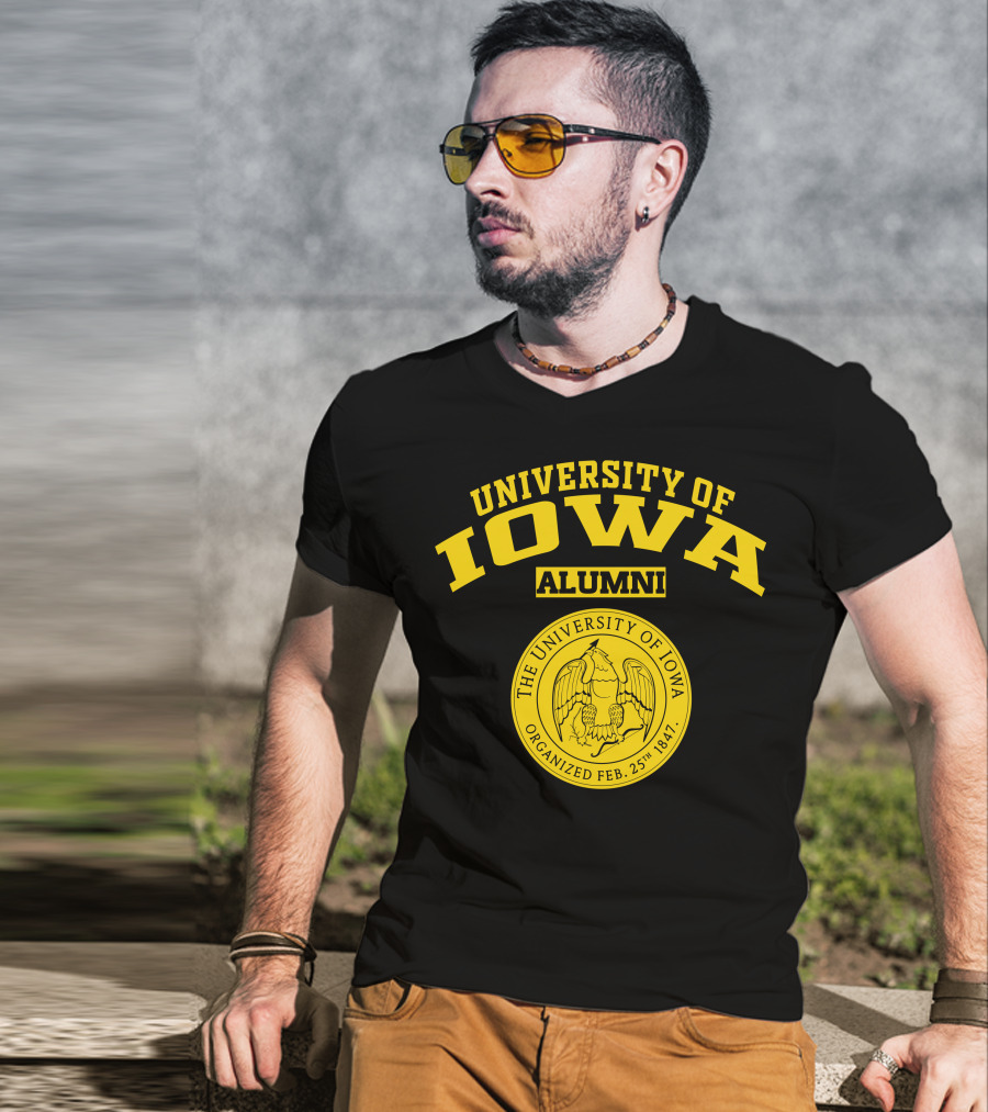 University Of Iowa Alumni Organized Feb. 25th 1847 T-Shirt