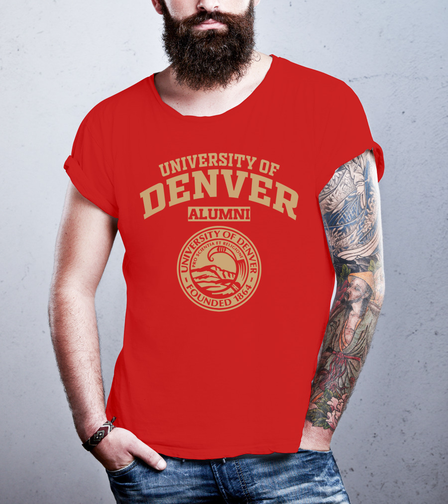 University Of Denver Alumni Pro Scientia Et Religione Founded 1864 T-Shirt