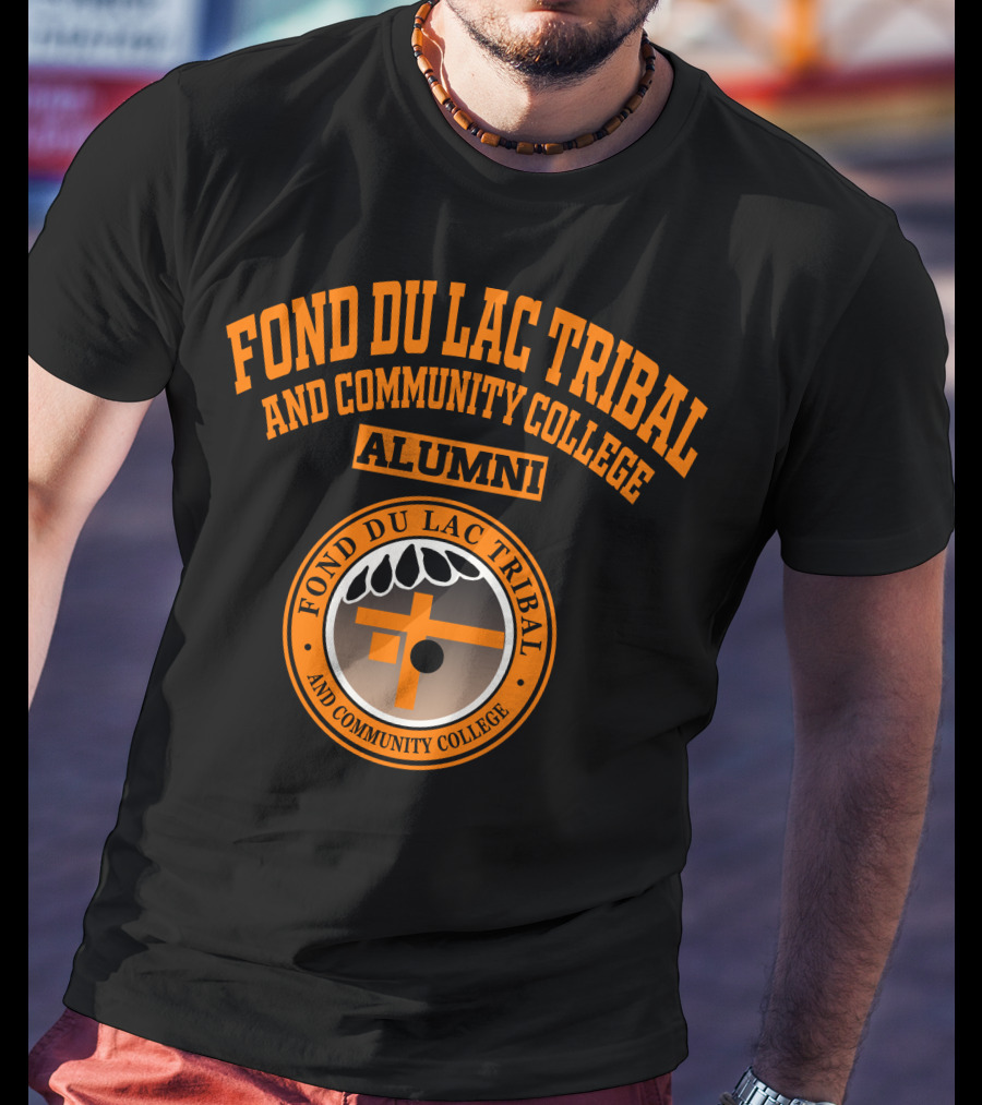 Fond Du Lac Tribal And Community College Alumni T-Shirt