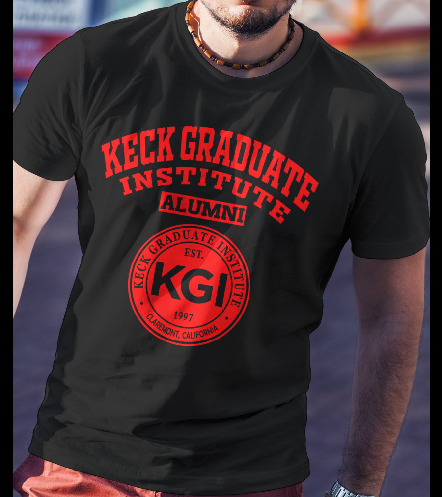 Keck Graduate Institute Alumni Kgi Est. 1997 Claremont California T-Shirt