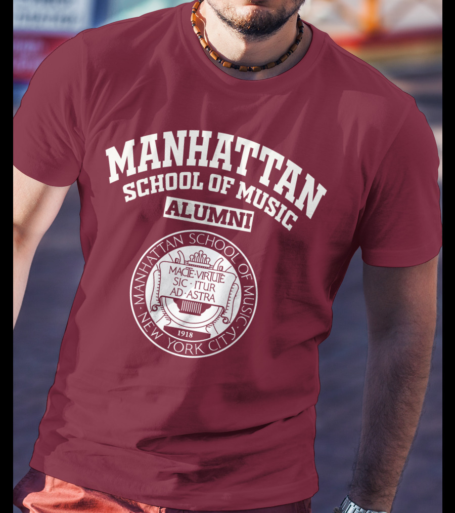 Manhattan School Of Music Alumni Mace Virtue Sic Itur Ad Astra 1918 New York City T-Shirt