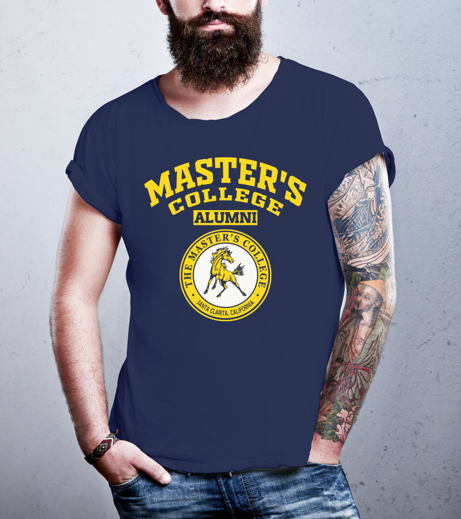 Master's College Alumni The Master's College Santa Clarita California T-Shirt