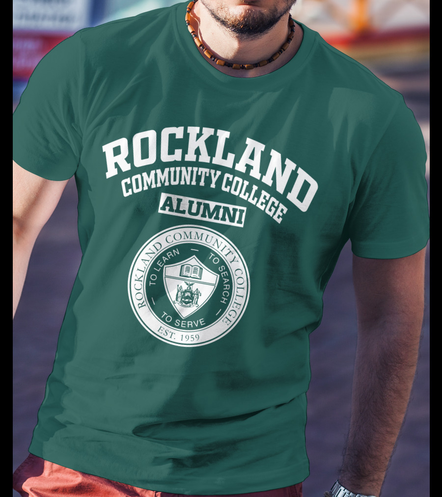 Rockland Community College Alumni To Learn To Search To Serve Est. 1959 T-Shirt