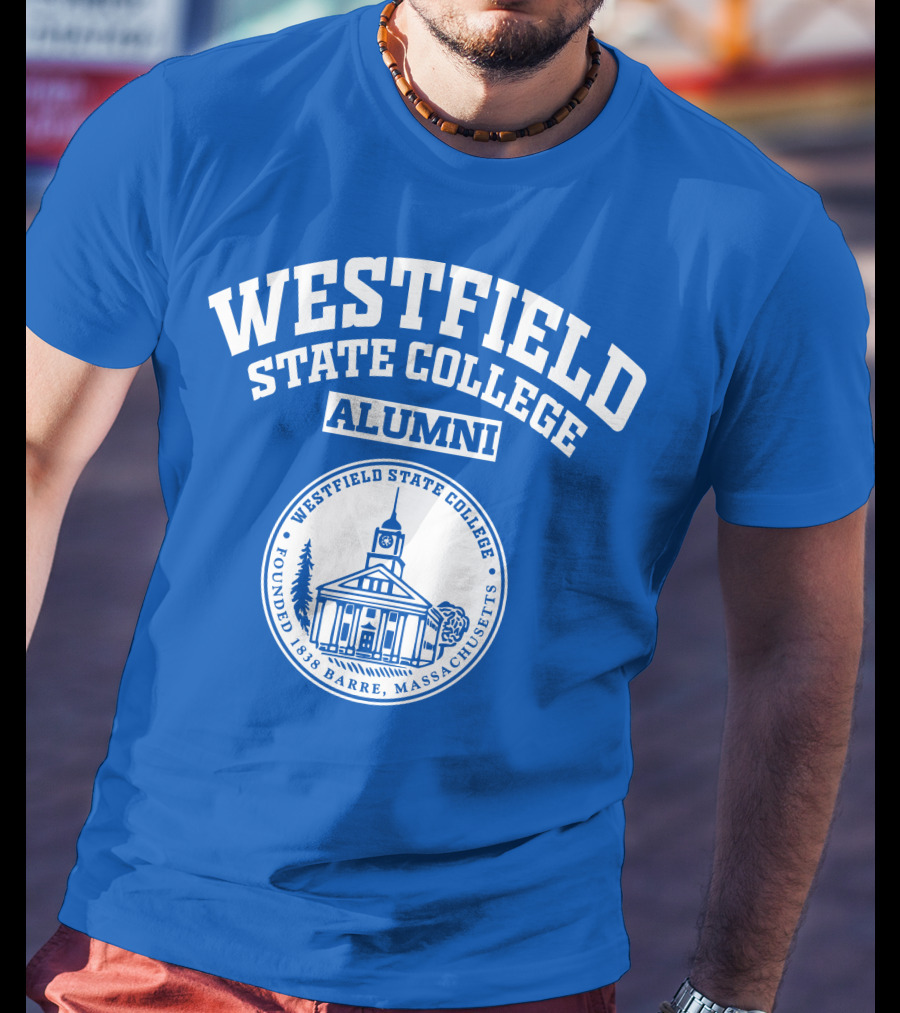 Westfield State College Alumni Founded 1838 Barre Massachusetts T-Shirt