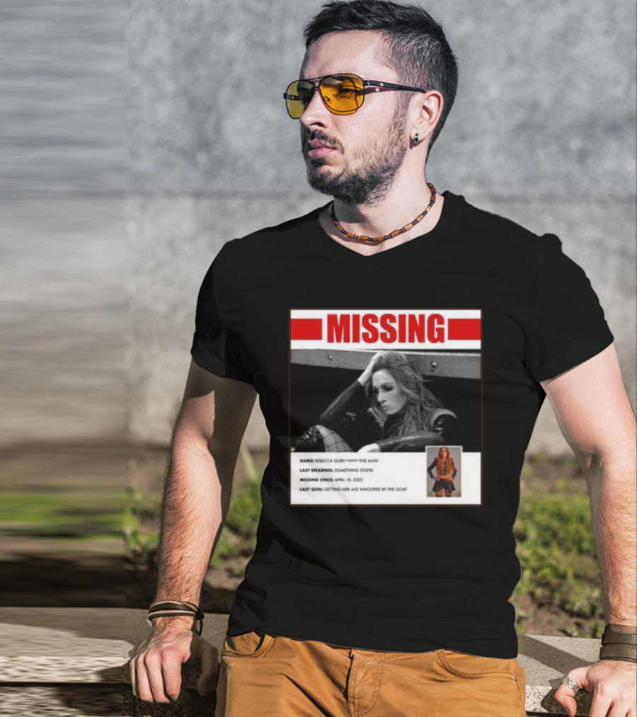 Trish Stratus Puts Becky Lynch Missing Name Rebecca Quinn The Man T-Shirt