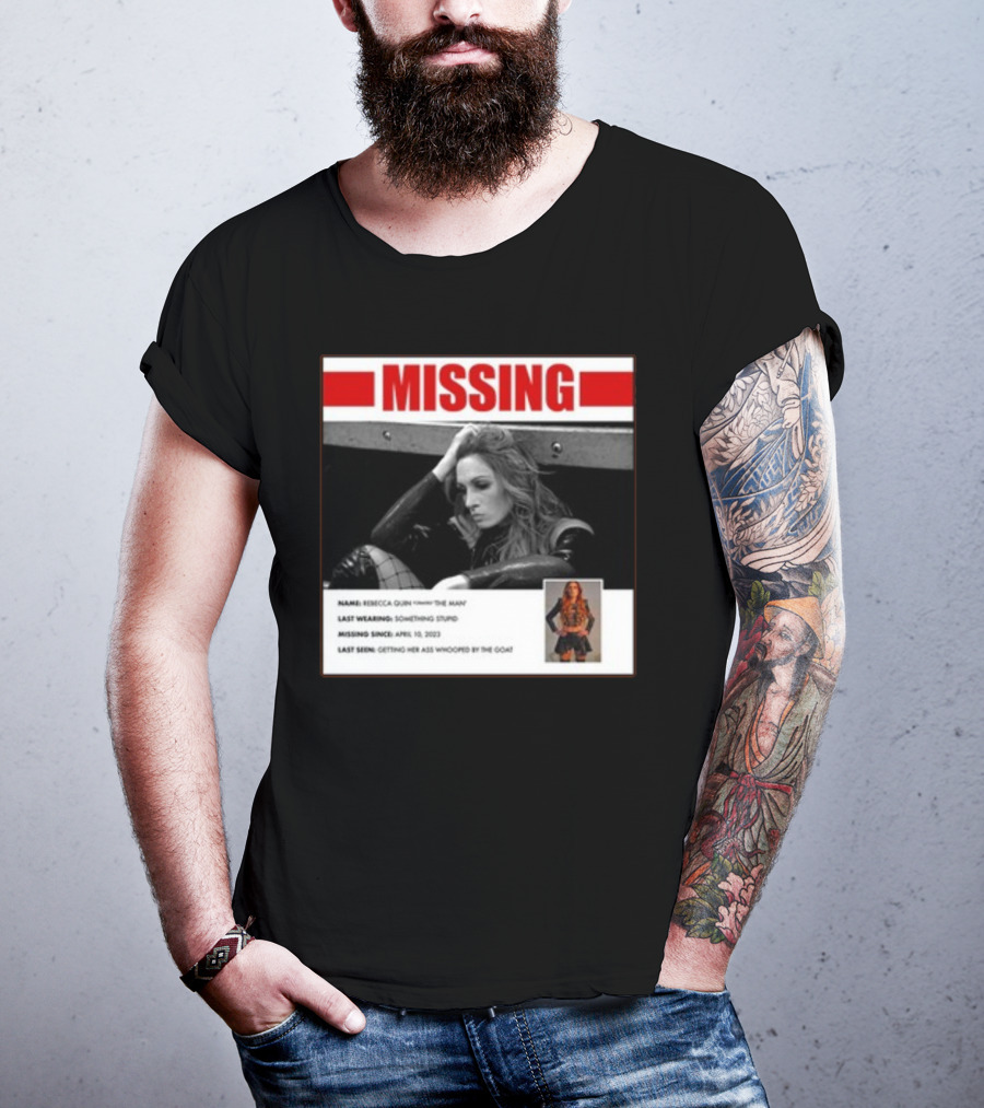 Trish Stratus Puts Becky Lynch Missing Name Rebecca Quinn The Man T-Shirt