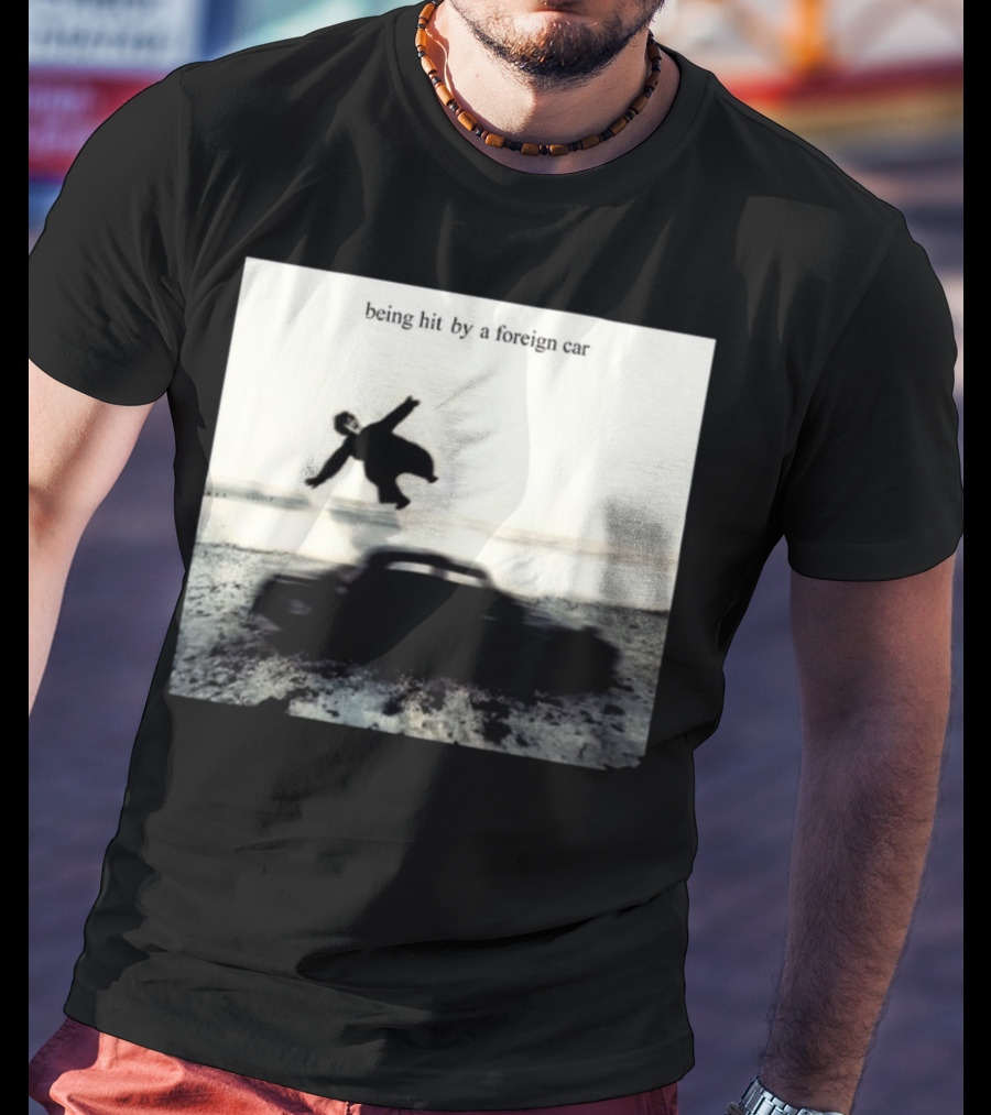 Darlingswiftie Being Hit By A Foreign Car T-Shirt