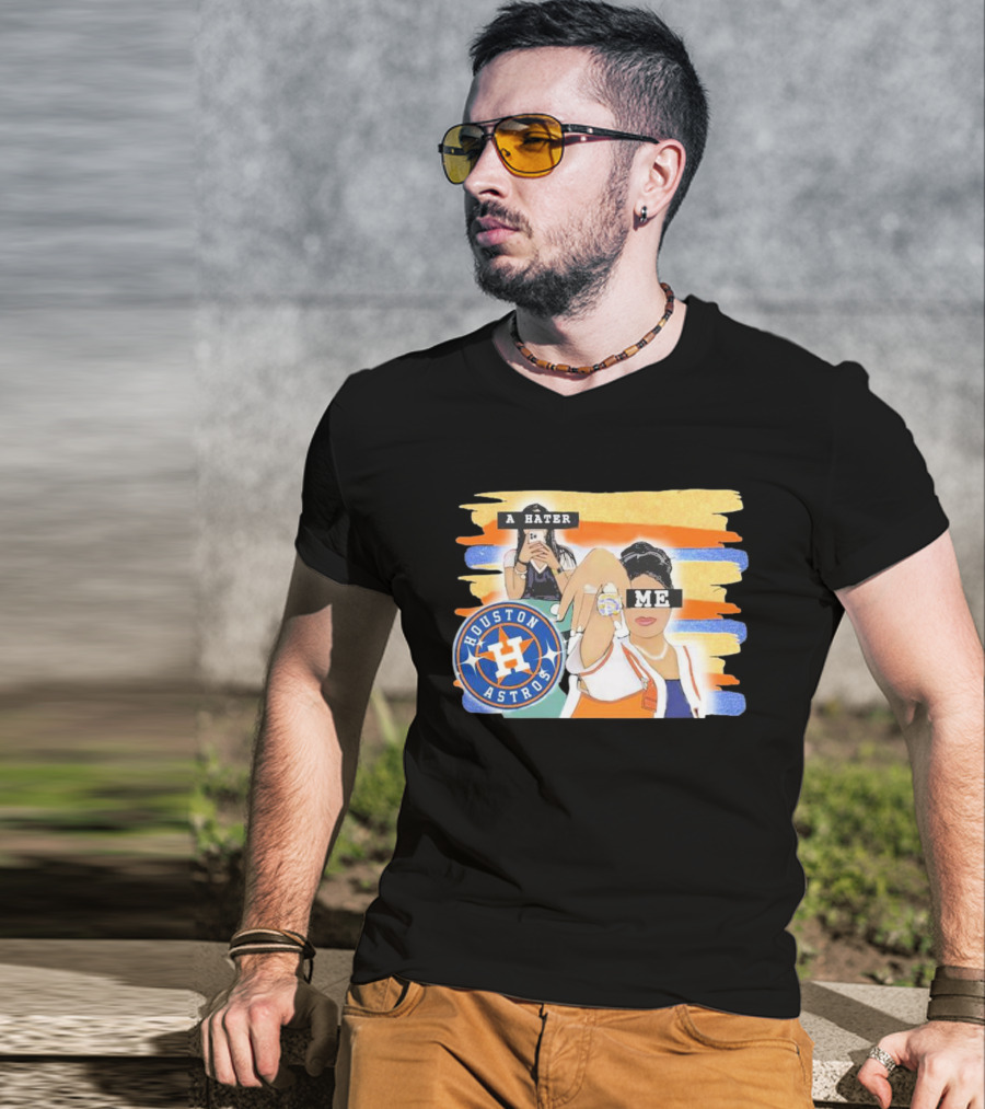 Houston Astros A Hater Me T-Shirt
